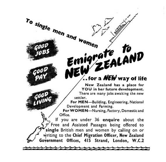 A poster printed in earyl 1950's encouraging min and women to come to New Zealand where good jobs, good pay and good living wait.